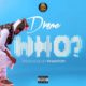 BellaNaija - New Music: Dremo - WHO