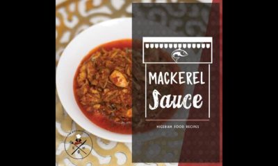 Bukie's Kitchen Muse shares Delicious Mackerel Fish Sauce Recipe