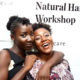 Natures Gentle Touch Natural Hair Workshop