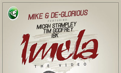 BellaNaija - New Video: Mike & De-Glorious ft. Tim Godfrey, Micah Stampley & IBK – Imela