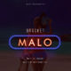 BellaNaija - New Video: Bracket - Malo