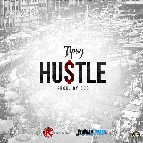 BellaNaija - New Music: Tipsy - Hustle