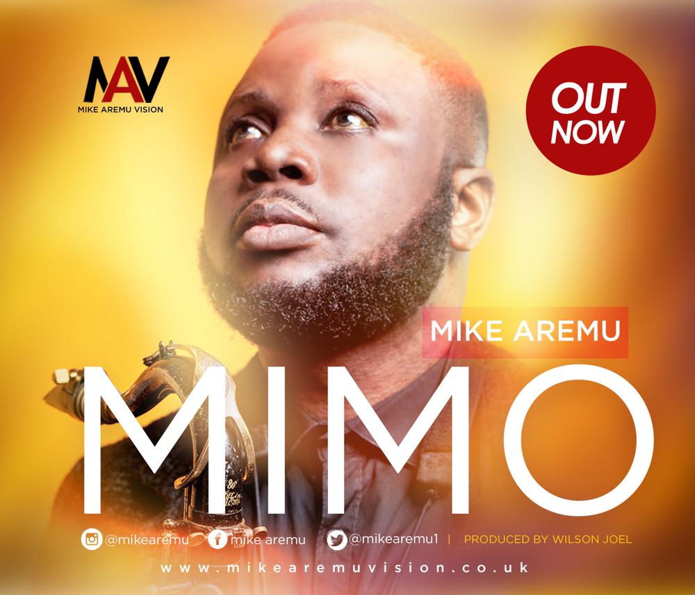 BellaNaija - New Music: Mike Aremu - Mimo