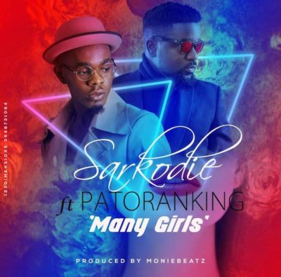 BellaNaija - New Music: Sarkodie feat. Patoranking - Many Girls (Kankpe)