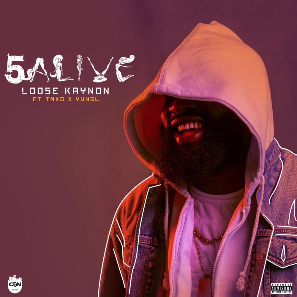 BellaNaija - New Music: Loose Kaynon feat. TMXO & Yung L - 5 Alive