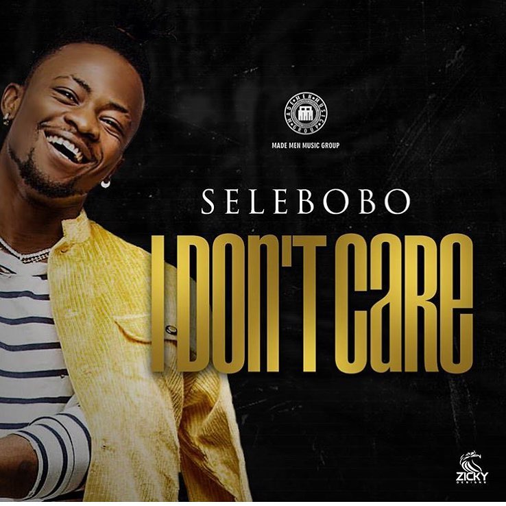 BellaNaija - New Music: Selebobo - I Don't Care