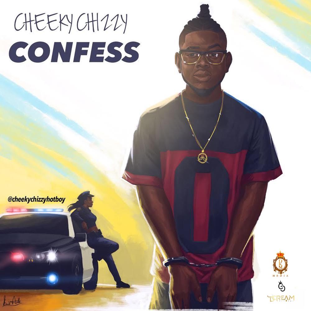 BellaNaija - New Music: Cheekychizzy - Confess