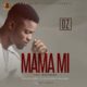 BellaNaija - New Music + Video: DZ - Mama Mi