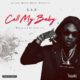 BellaNaija - New Music: L.A.X - Call My Baby