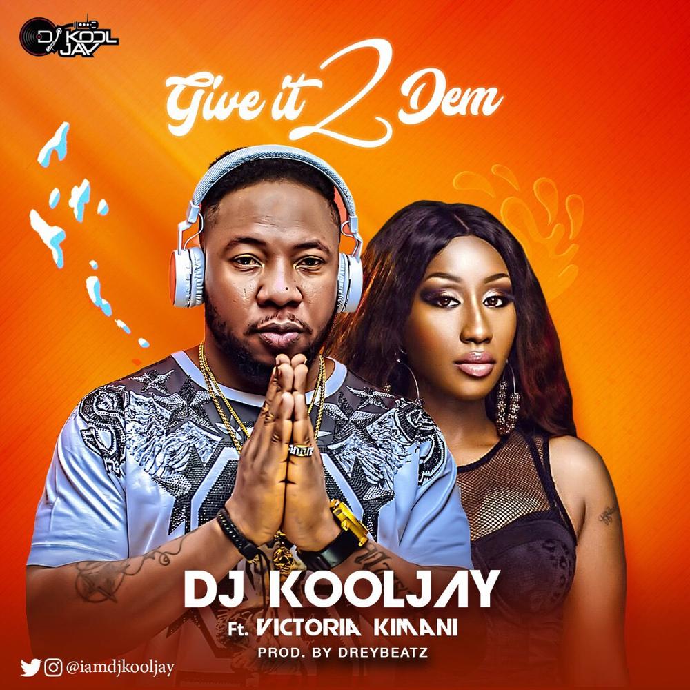 BellaNaija - New Music: DJ Kool Jay feat. Victoria Kimani - Give It 2 Dem