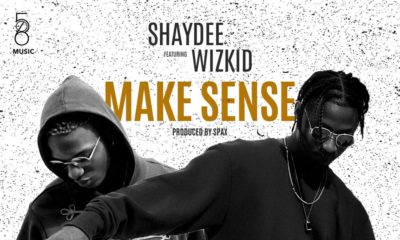 BellaNaija - Shaydee and Wizkid unite again on New Single "Make Sense" | Listen on BN