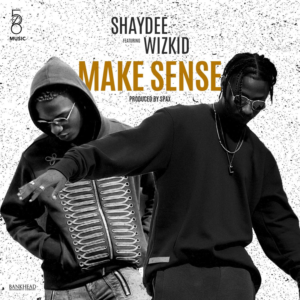 BellaNaija - Shaydee and Wizkid unite again on New Single "Make Sense" | Listen on BN