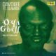 New Music: Davolee feat. Olamide - Oya Gbeff