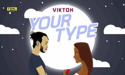 New Music: Viktoh - Your Type