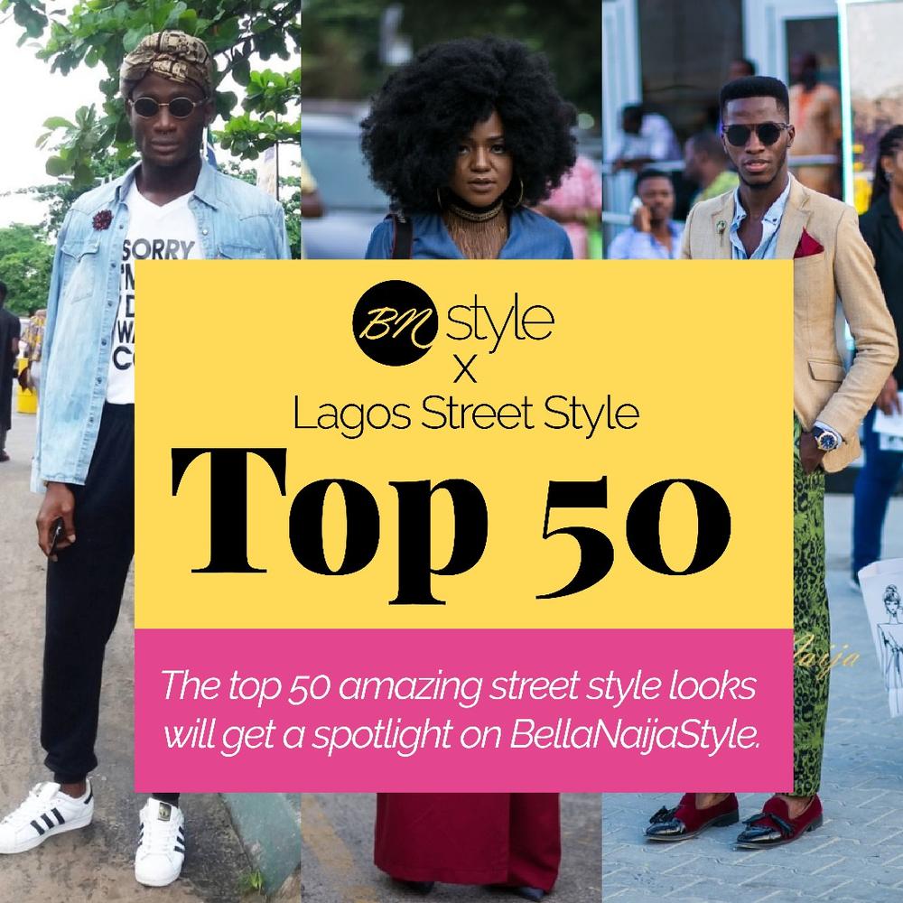 Just in Time! Introducing BellaNaija Style x Lagos Street Style 50