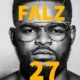 We never experrerit! Falz pulls up with surprise album "27"