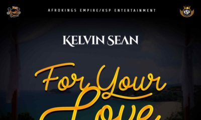 New Music: Kelvin Sean - For Your Love
