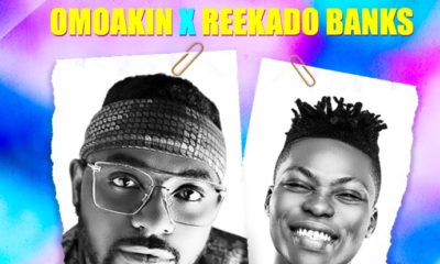 New Music: Omoakin feat. Reekado Banks - Funwon