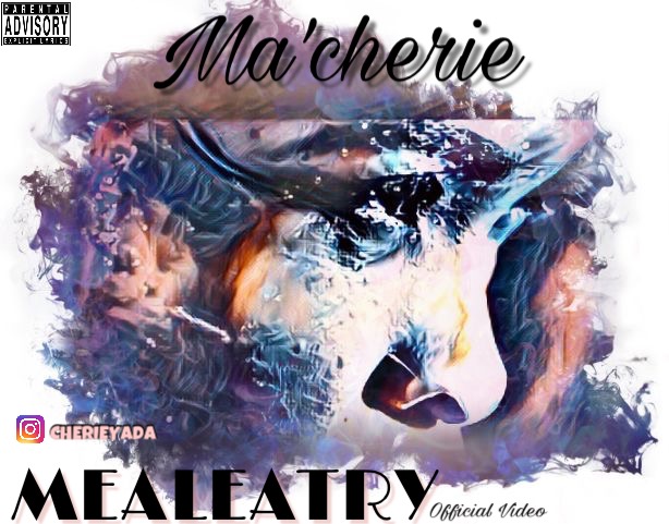 New Video: Ma'Cherie - Meal Eatry