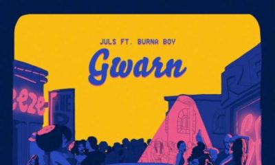 New Music: Juls feat. Burna Boy - Gwarn