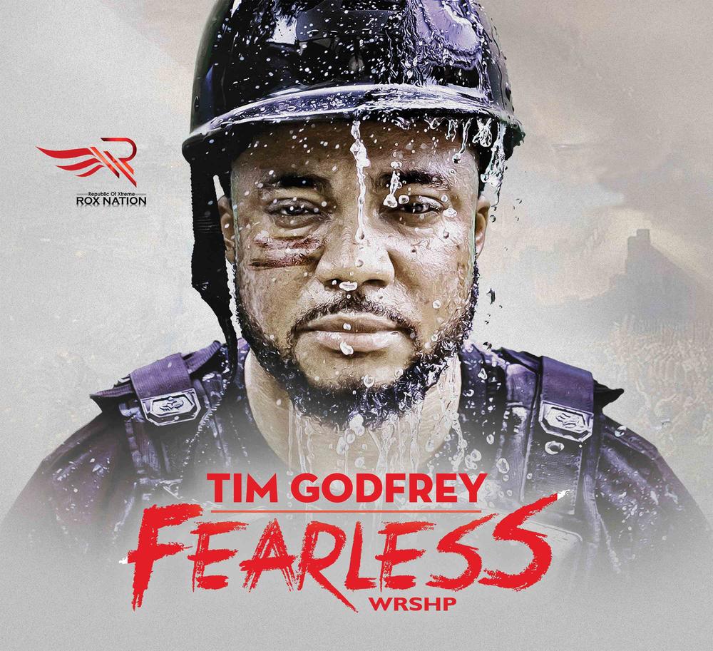 Tim Godfrey unveils tracklist for Forthcoming Album "Fearless WRSHP"