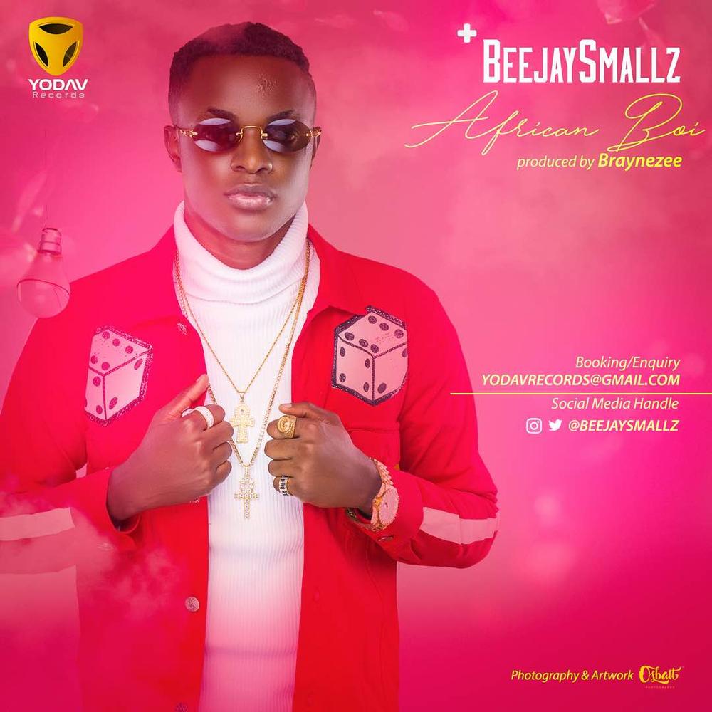 New Music: Beejay Smallz - African Boi