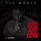 New Music: Tee World - Kpo Kpo Love