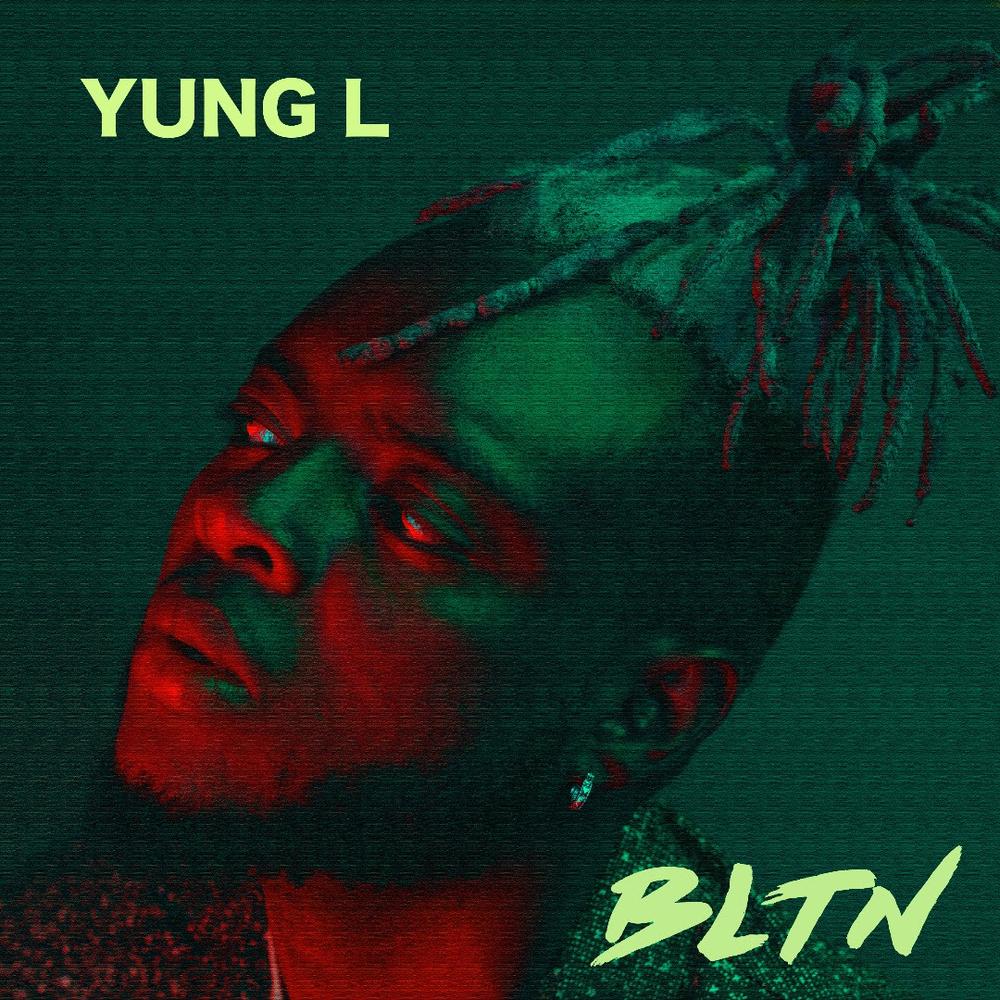 Yung L's Debut Album "Better Late Than Never" is finally Here!
