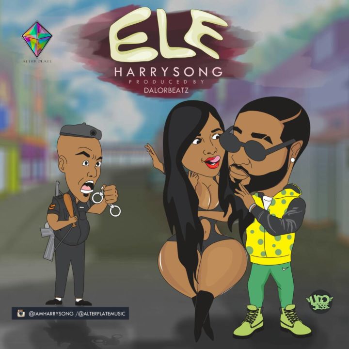 New Music: Harrysong - Ele