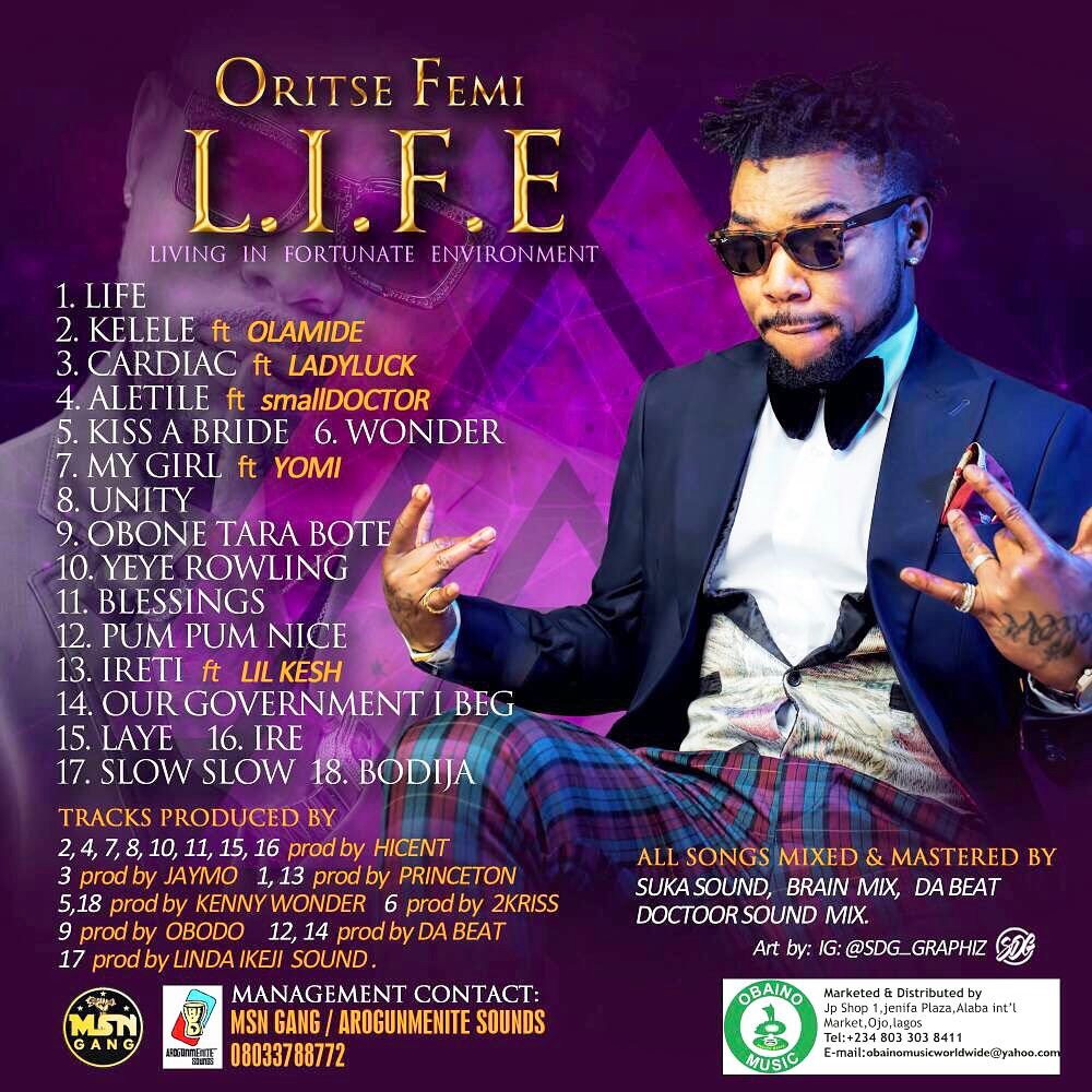 Olamide, Lil Kesh, Small Doctor featured on Oritse Femi's Forthcoming Album "L.I.F.E" | See Full Tracklist