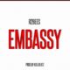 New Music: R2Bees - Embassy