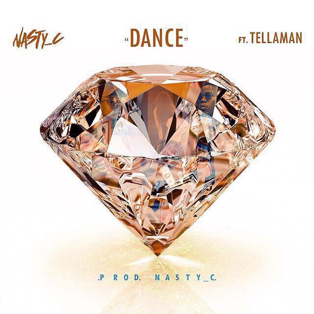 New Music: Nasty C feat. Tellaman - Dance