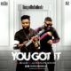 GospelOnDeBeatz teams up with Skales & Alternate Sound for New Single + Video "You Got It" | Listen & Watch on BN
