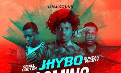 New Music: Jhybo feat. Small Doctor & Duncan Mighty - Coming Thru