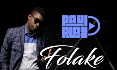 Paul Play Dairo makes return with New Single "Folake" | Listen on BN