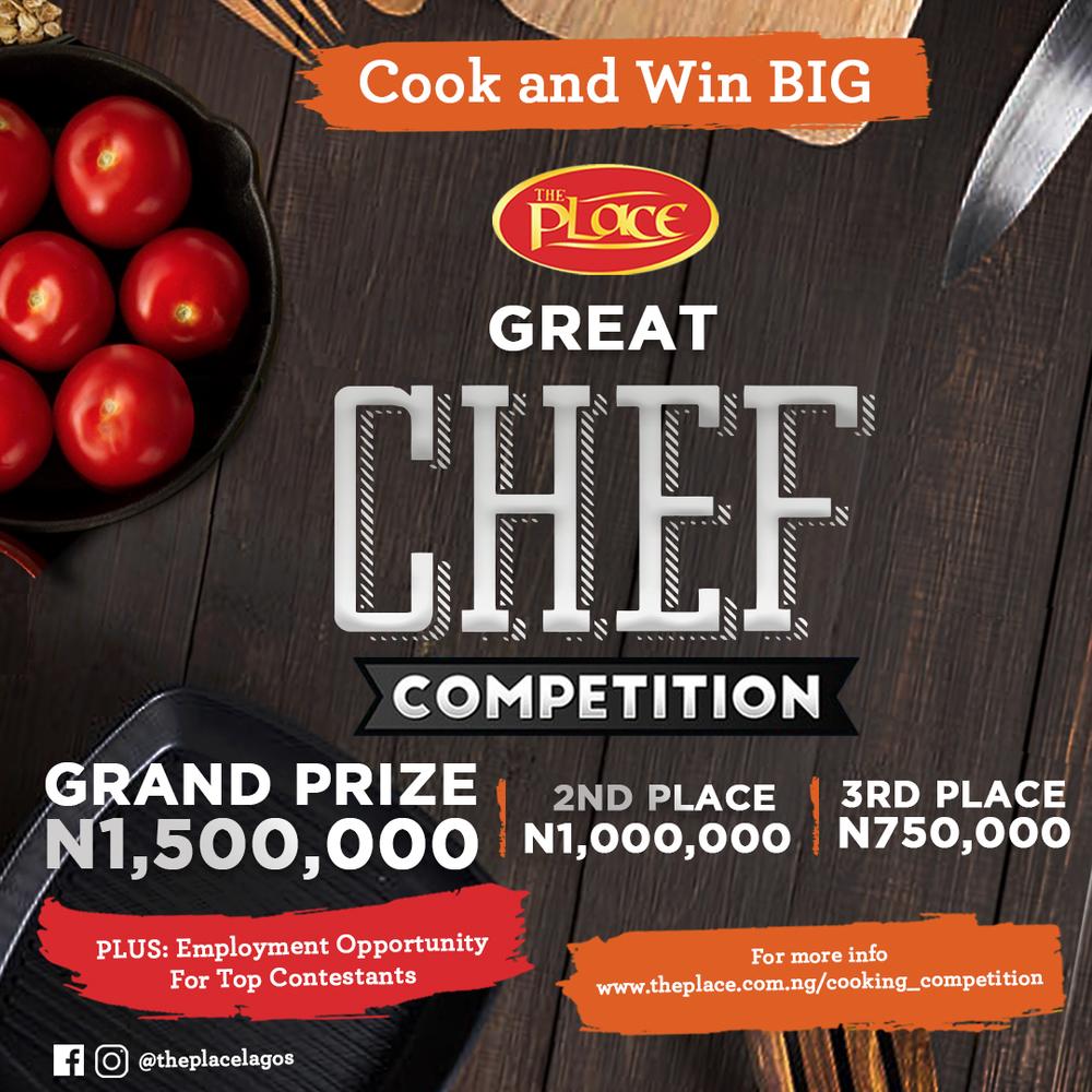 Cook & Win BIG in The Place Great Chef Cooking Competition BellaNaija