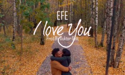 New Music: Efe - I Love You