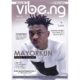 Rookie to Rockstar!? Mayorkun covers Vibe Magazine's December 2017 Issue
