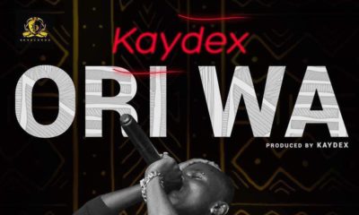 New Music: Kaydex - Ori Wa