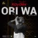 New Music: Kaydex - Ori Wa
