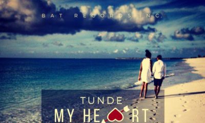 New Music: Tunde (Styl-Plus) - My Heart