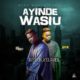 New Music: Jaywon feat. Olamide - Ayinde Wasiu