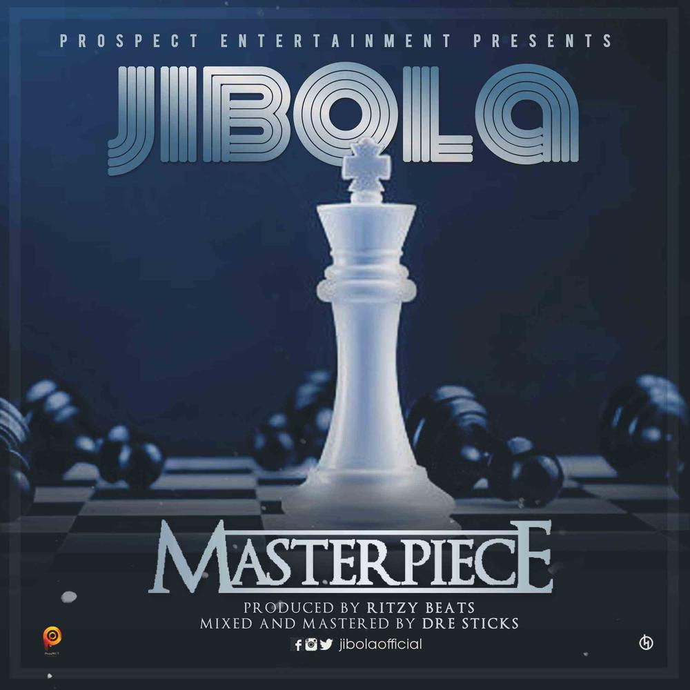 New Music: Jibola - Masterpiece