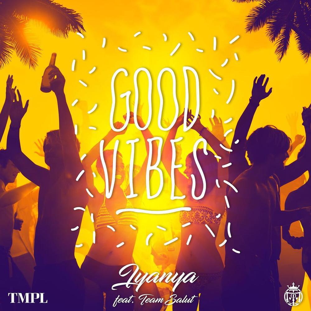 Nothing but "Good Vibes"! Iyanya teams up with Team Salut on New Single | Listen on BN