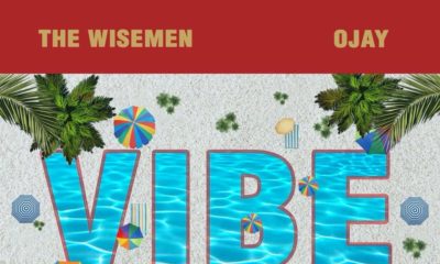 New EP: The Wisemen & Ojay - Vibe