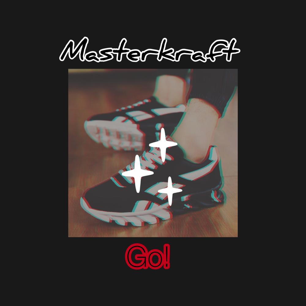 New Music: Masterkraft - Go