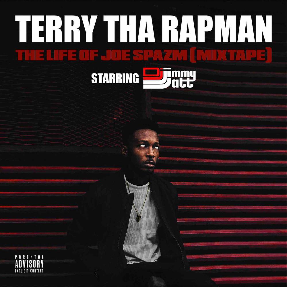 Terry Tha Rapman features Simi, Oritse Femi, DJ Spinall of New "The Life of Joe Spazm" Mixtape