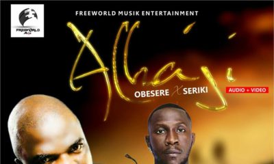 Fuji meastro Obesere teams up with Seriki on New Single "Alhaji" + Music Video | Watch on BN