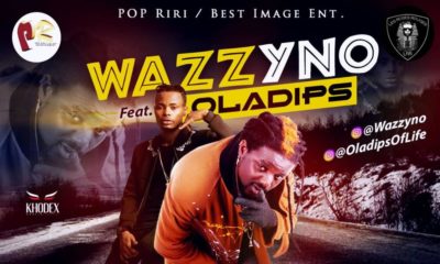 New Music: Wazzyno feat. Oladips - Mu Standing