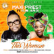 New Video: Maxi Priest feat. Yemi Alade - This Woman
